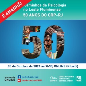 e-amanha-live-em-celebracao-aos-50-anos-do-crp-rj-regiao-leste-fluminense