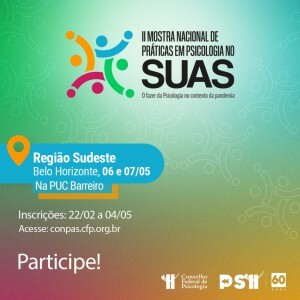 ii-mostra-nacional-de-praticas-em-psicologia-no-suas-etapa-sudeste-inicia-dia-6-de-maio