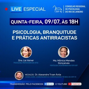 live-do-crp-rj-com-tema-psicologia-branquitude-e-praticas-antirracistas-sera-quinta-feira-9-de-julho-as-18h