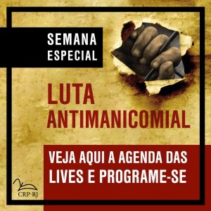semana-especial-luta-antimanicomial-veja-aqui-a-agenda-das-lives-e-programe-se