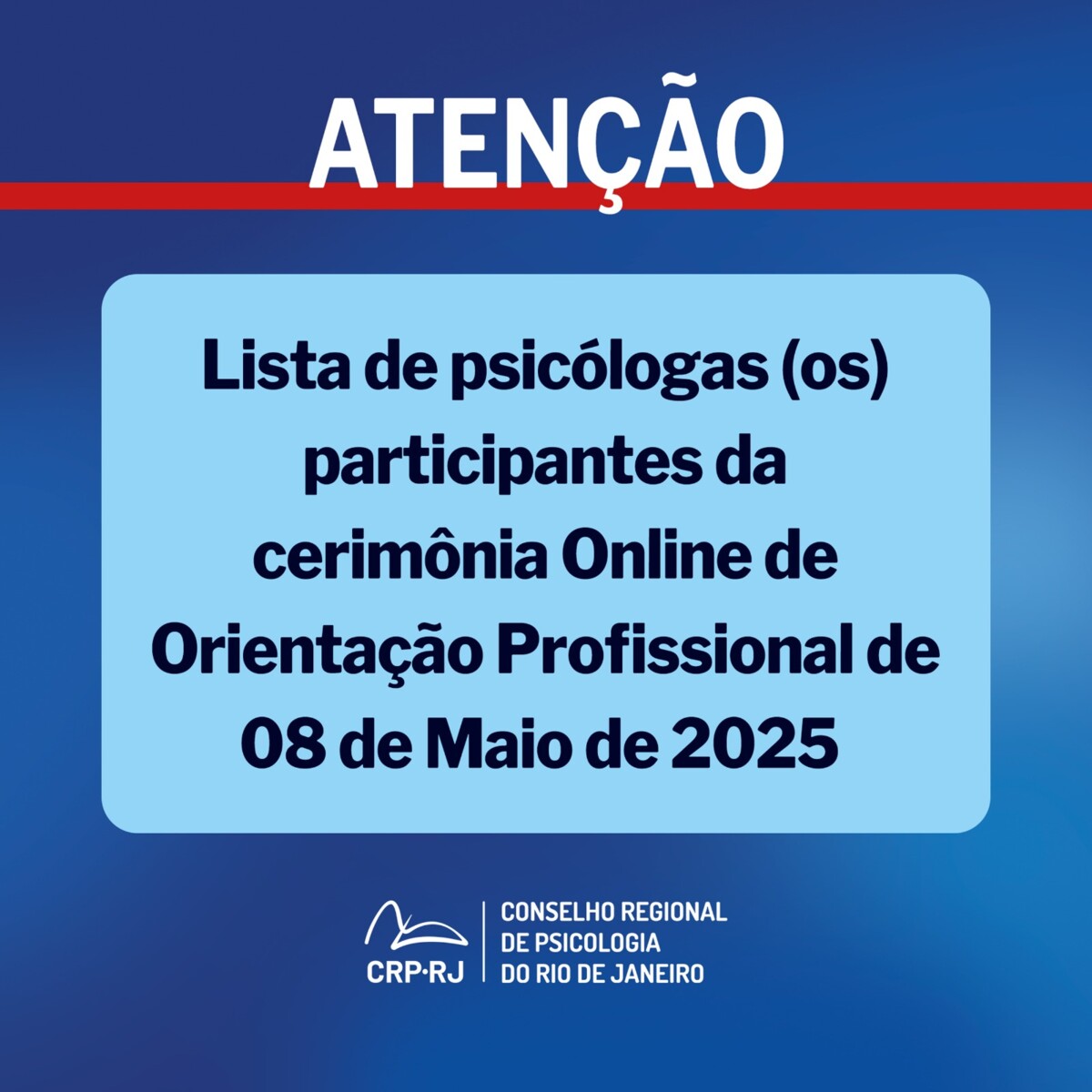 atencao-lista-de-psicologas-os-participantes-da-cerimonia-online-de-orientacao-profissional-de-08052025