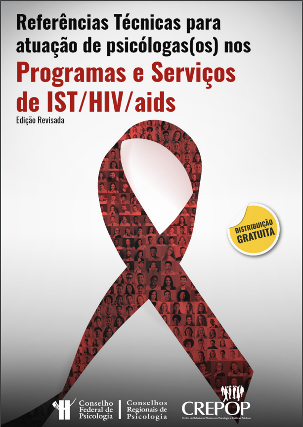 REFERÊNCIAS TÉCNICAS PARA ATUAÇÃO DE PSICÓLOGAS(OS) NOS PROGRAMAS E SERVIÇOS DE IST/HIV/AIDS